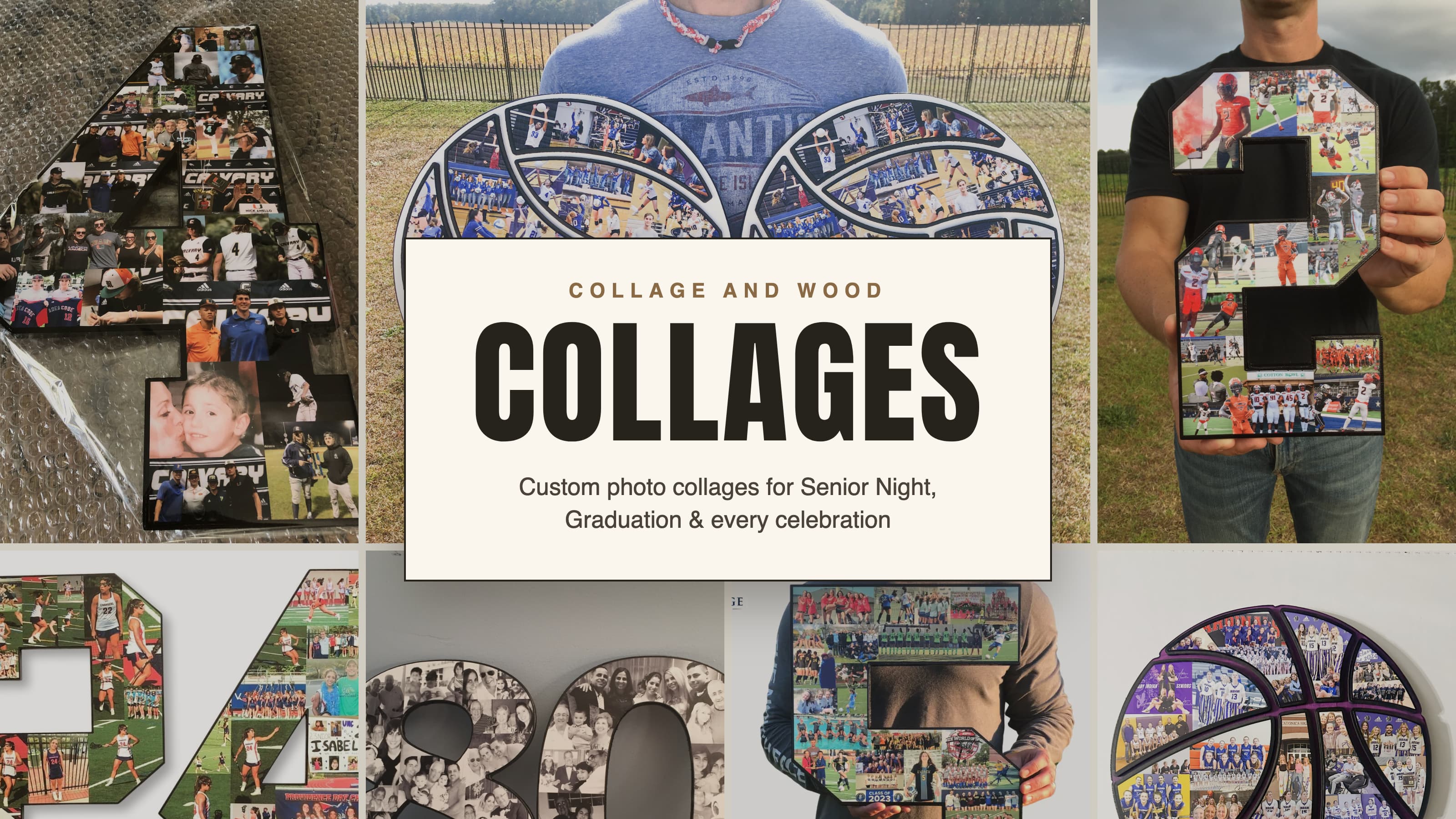 A collage of custom photo letter collages and decorative number collages being held by people outdoors, with a central white label reading 'COLLAGE AND WOOD COLLAGES' and smaller text about custom photo collages for senior night, graduation, and every celebration.